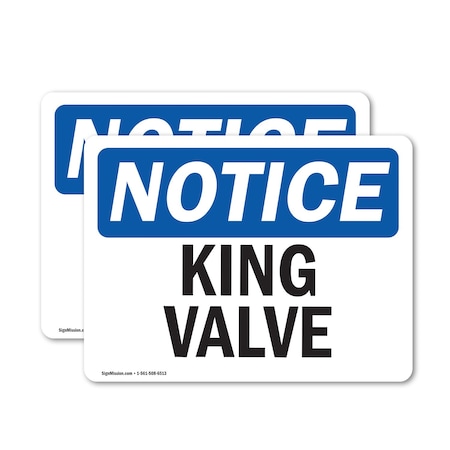 Signmission King Valve, 7 in W x Rectangle, Vinyl Decal OS-2PACK-NS-D-57-L-13901